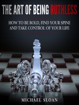 cover image of The Art of Being Ruthless